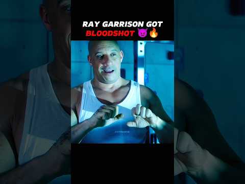 Ray Garrison got bloodshot & found great powers 😈🔥😎#shorts #bloodshot #explore