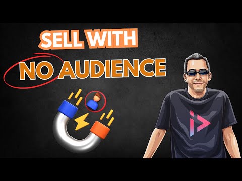 Make Sales Without an Audience - Do This!