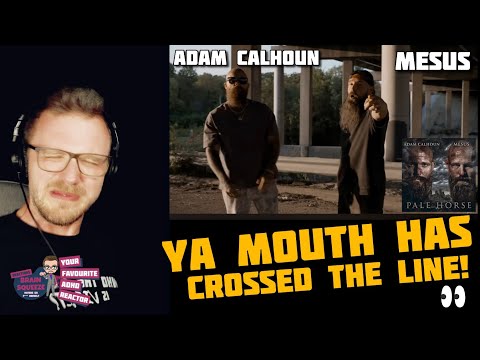 ADAM CALHOUN  & MESUS - "PALE HORSE" (ADHD REACTION) | CALHOUN AND MESUS ARE RAPS WRECKING BALL!