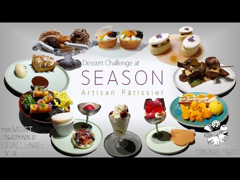 Eat All desserts (Summer Limited) @ SEASON Artisan Pâtissier / SEASON法式創意甜點(全品項) [Dining Bro吃飯兄弟]