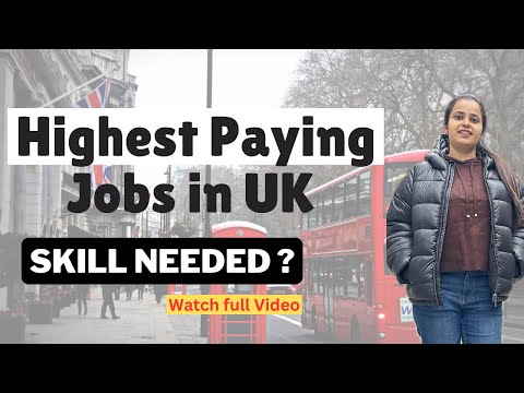 Highest demand jobs in UK | Skills to learn before coming to UK | Part time / Full time jobs |