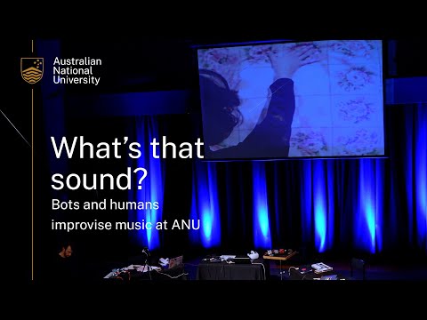 What's that sound? Bots and humans improvise music at ANU