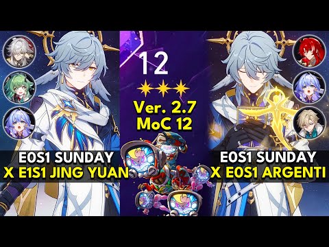 E0S1 Sunday x Jing Yuan & Argenti | Memory of Chaos Floor 12 3 Stars | Honkai: Star Rail 2.7