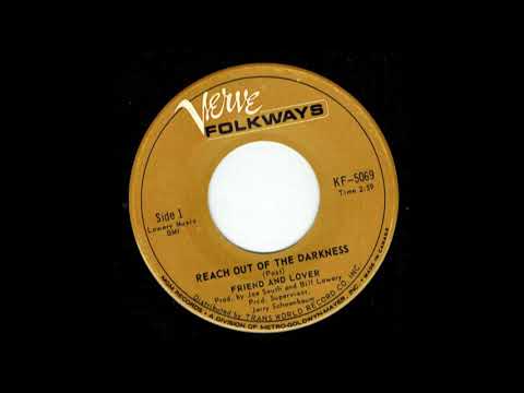 REACH OUT OF THE DARKNESS--FRIEND & LOVER (NEW ENHANCED VERSION)  1967