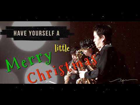 Have Yourself a Merry Little Christmas / The Rev Saxophone Quartet