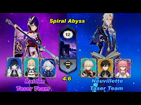 (4.6) C0 Raiden Taser Team  & C0 Neuvillette Taser Team Spiral Abyss Floor 12 Full Star _F2P