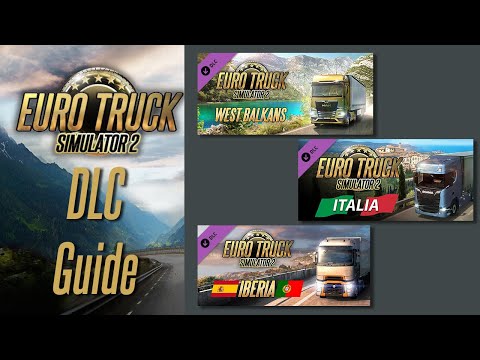 Best DLCs for Euro Truck Simulator 2 -  Beginner's Guide