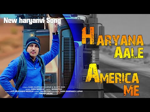 Haryana Aale America Me / Taralla Song | Shoki Foji , Saba Sarpanch USA | New HR song