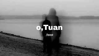 .Feast - o,Tuan (video lirik)