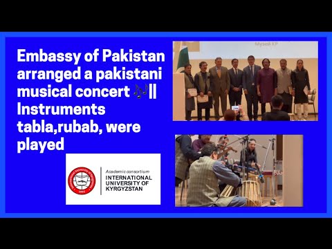 Embassy of Pakistan arranged a pakistani musical concert 🎶|| Instruments tabla,rubab, were played