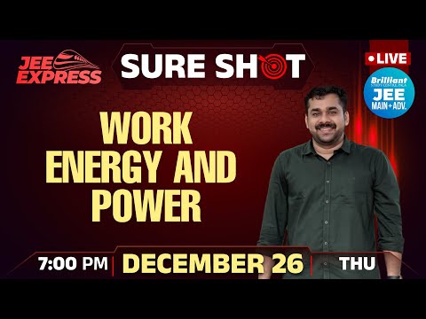 JEE EXPRESS | SURE SHOT | Work, Energy and Power | PYQ JEE Main | 26th Dec 2024 | 7.00 PM