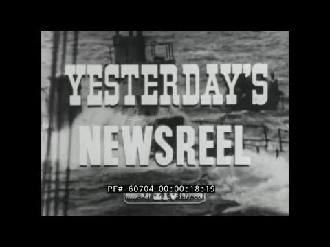 “YESTERDAYS NEWSREEL"  HITLER CAPTURES FRANCE  MAY, 1940 WWII   HOWARD HUGHES' SPRUCE GOOSE 60704