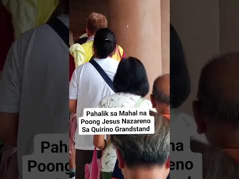 Pahalik sa Poong Jesus Nazareno sa Quirino Grandstand