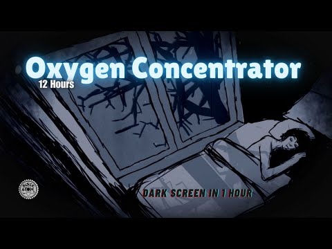 Oxygen Concentrator Sounds ⨀ 12 Hours of Calming White Noise for Sleep & Focus