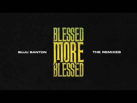 Buju Banton - Blessed More Blessed Remix feat. Patoranking (Visualizer)