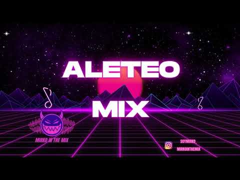 ALETEO MIX (BAD BUNNY, DADDY YANKEE, DUKI, QUEVEDO, ETC)