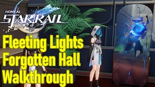 Honkai Star Rail fleeting lights walkthrough, how to unlock forgotten hall