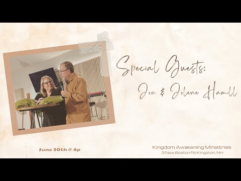 Awakening Service - Jon & Jolene Hamill