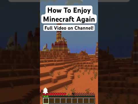 How To Enjoy Minecraft Again