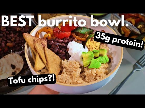 Vegan Burrito Bowl Recipe with Tofu Chips! High Protein Vegan Meals