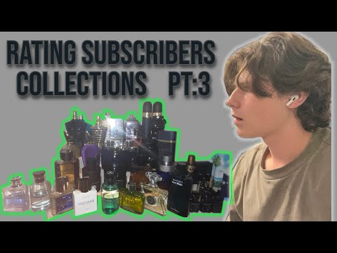 Rating subscribers fragrance collections part 3!