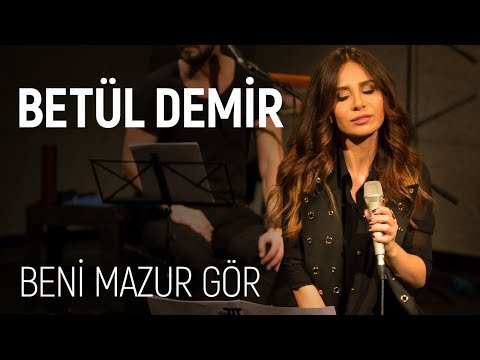 Betül Demir - Beni Mazur Gör (JoyTurk Akustik)