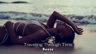 Besso - Traveling Through Time [Music Video]