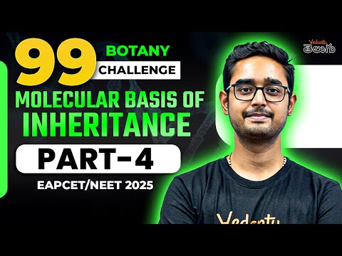 Molecular Basis of Inheritance | Part-4 |  Botany | EAPCET 2025 | NEET 2025 | Ajay Sir