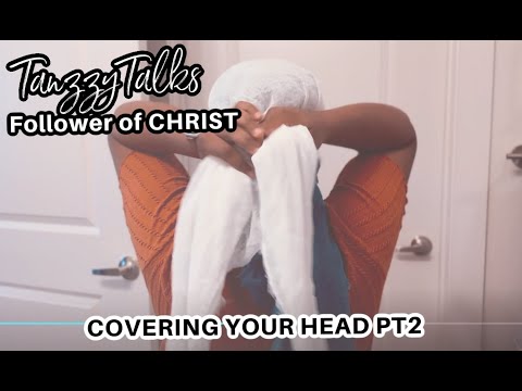 should you cover your head as a Christian? 5 months later #godlyrelationships