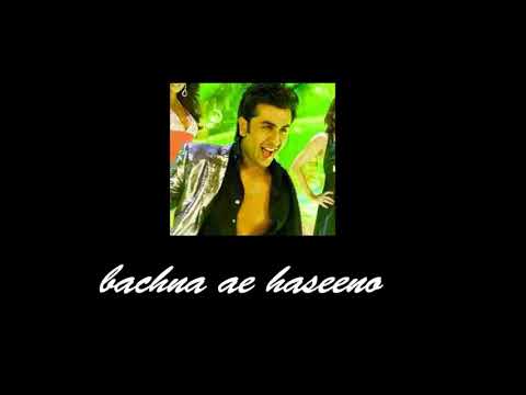 Bachna Ae Haseeno (slowed + reverb)