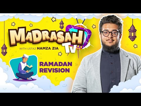 24th Feb | Ramadan Revision with Ustaz Hamza Zia | #MadrasahTV