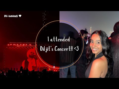 I attended @diljitdosanjh CONCERT!!!🕺Dil-luminati Tour ❤️‍🔥