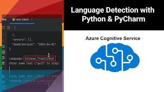 Azure Text Analytics Tutorial: Language Detection with Python & PyCharm