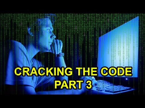 CRACKING THE CODE PART 3