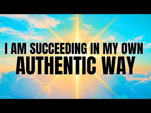 Authentic Success | Meditation with Affirmations