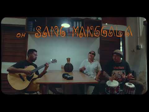 Sang Manggala Stripped Session