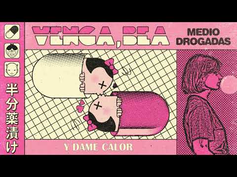 Venga, Bea - Medio Drogadas (lyric video)