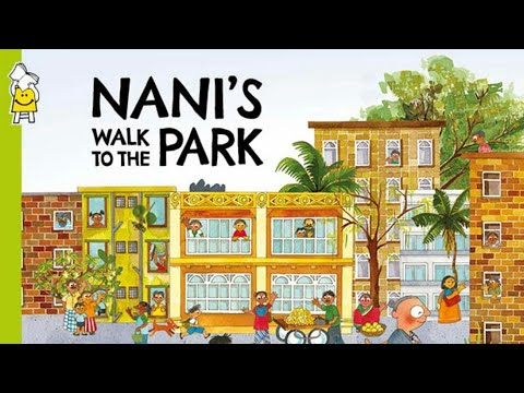 Ch-5|Nani walks to the park|Reading|Explanation