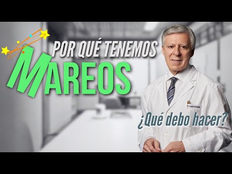 ¿POR QUÉ TENEMOS MAREOS?