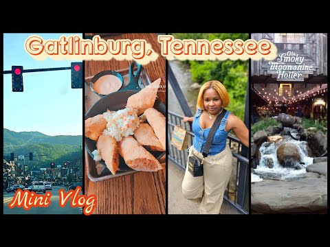 ☀️MINI VLOG|🏔Come with Me to Gatlinburg,Tennessee 🏔|Free Tastings, Yummy Food, and Vibes|Quick Trip!