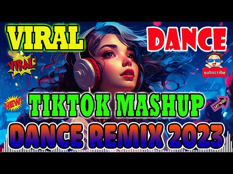 VIRAL TIKTOK DANCE REMIX - TIKTOK TRENDING DANCE 2023 REMIX - TIKTOK MASHUP MUSIC PHILIPPINES 2023