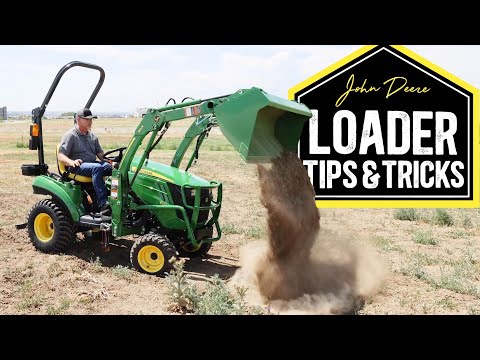 1023E Tractor's 120R Loader Operation Tips & Tricks - A Must-Have John Deere Attachment