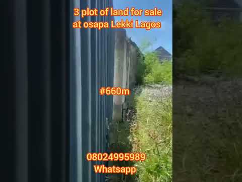 3 plot of land for sale at osapa Lekki Lagos