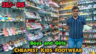 Kids Footwear ₹35/- 😍🤯| Karol Bagh Footwear Market | Shoes Wholesale Market | Kids Shoes Kids Sandal