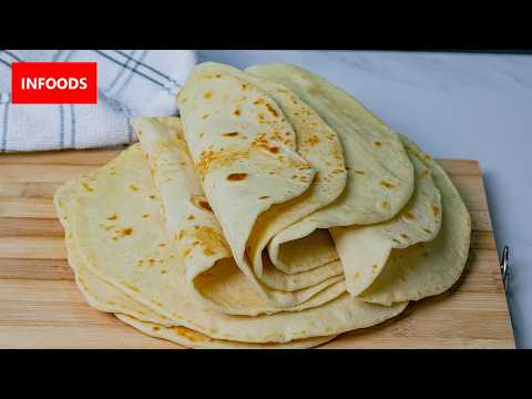 Tortilla Wraps Recipe | How to Make Tortilla Wraps for your Quesadilla or Tacos | Infoods