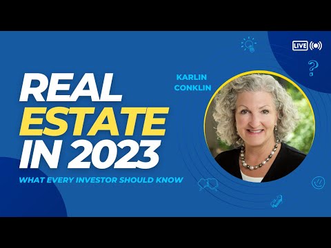 Real Estate in 2023 - Advantages and Disadvantages with Karlin Conklin