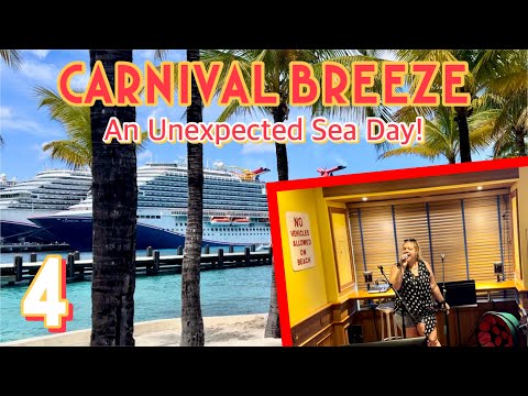 Carnival Breeze: Costa Maya canceled, an unexpected day at sea! | PART 4, February 2024