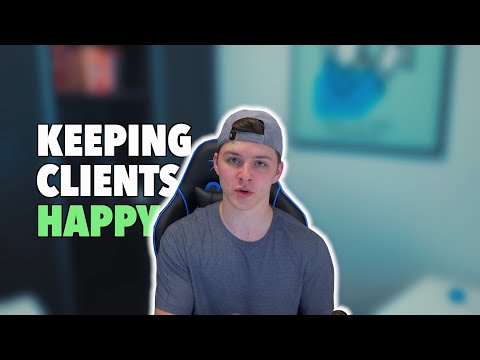 How to Keep Clients Happy! (SMMA)