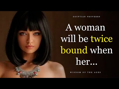 Bright and Wise Egyptian Proverbs and Sayings | Great Wisdom of Egypt