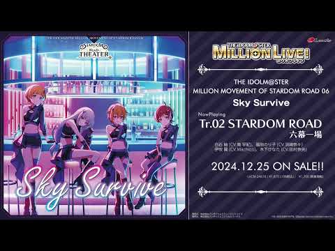 【アイドルマスター ミリオンライブ！】THE IDOLM@STER MILLION MOVEMENT OF STARDOM ROAD 06 Sky Survive